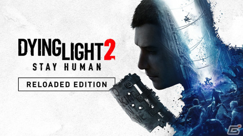「ダイイングライト2」PS5/PS4版のStandard Editionが無料アップデート全部入りのReloaded Editionに！ストーリーDLCなどの価格改定もの画像1