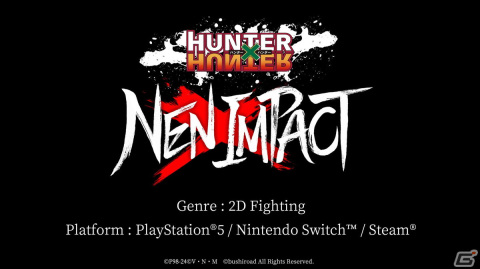 2D対戦格闘「HUNTER×HUNTER NEN×IMPACT」の対応ハードがPS5/Switch/PCに決定！EVO Japan 2024では試遊出展も実施の画像2