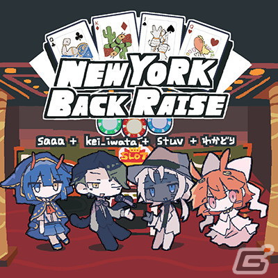 New York Back Raise saaa + kei_iwata + stuv + わかどり