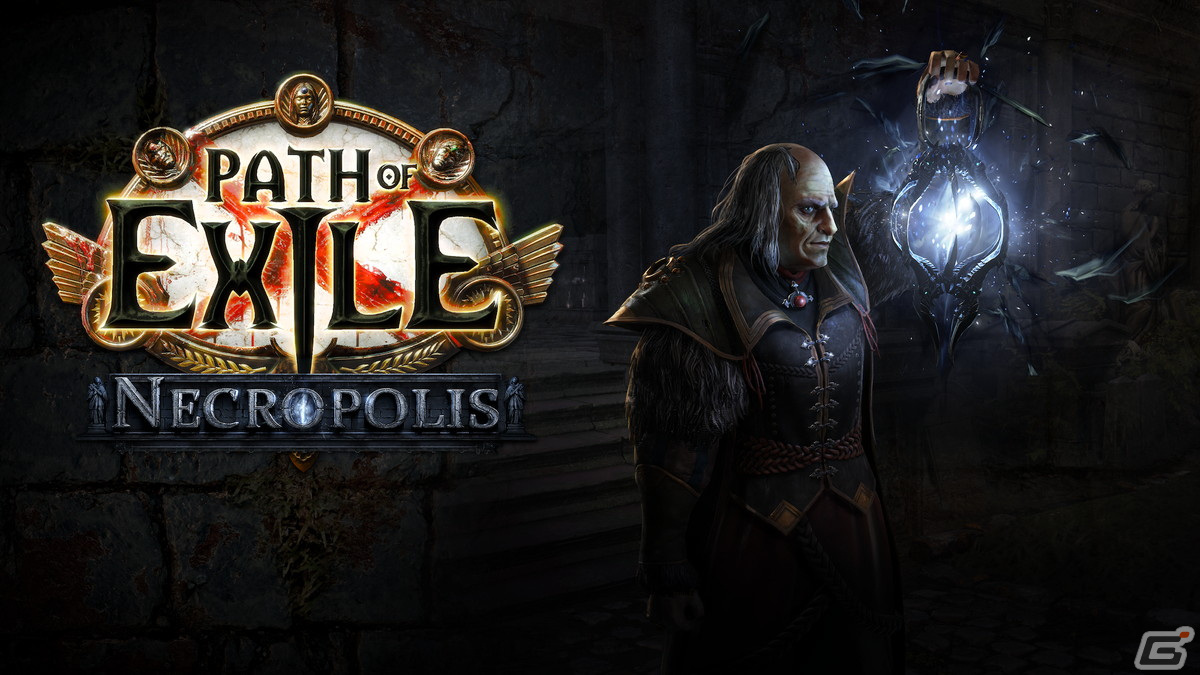 「Path of Exile」次期アップデート“Necropolis”のトレーラーなどが公開！「Path of Exile 2」ベータ版のリリースは年内へ延期の画像