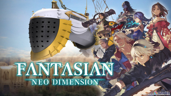新次元の王道RPG「FANTASIAN Neo Dimension」が2024年冬に発売！ミストウォーカー・坂口博信氏からのコメントもの画像1