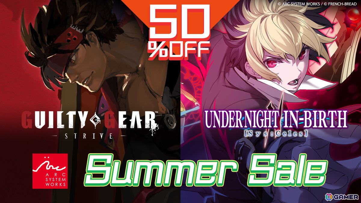 「GUILTY GEAR -STRIVE-」「Under Night In-Birth II Sys:Celes」Steam版が50%OFF!アークシステムワークス「Summer Sale」が開催の画像
