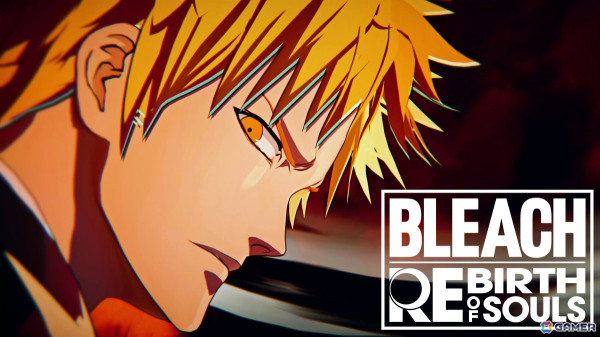 「BLEACH」の家庭用ゲーム最新作「BLEACH Rebirth of Souls」が発売決定！魂を震わす逆転体験が魅力の“一撃必殺”ドラマティック対戦アクションの画像2