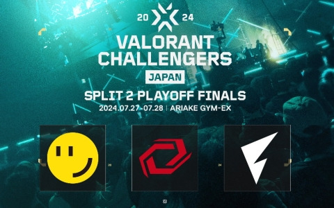 VALORANT Challengers Japan 2024 Split 2 Playoff Finalsには「RIDDLE ORDER」「Sengoku Gaming」「FENNEL」が出場！