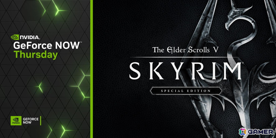 「GeForce NOW」に「Elder Scrolls V: Skyrim Special Edition」をはじめとした9作品が登場！の画像