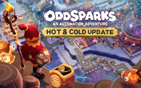「Oddsparks: An Automation Adventure」アップデート「Hot ＆ Cold」が配信！火山洞窟と氷河高地が追加