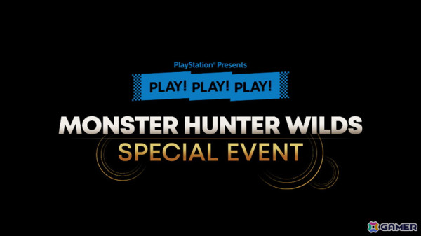 「PLAY! PLAY! PLAY!」の特別回「モンスターハンターワイルズ」SPECIAL EVENTが2月22日17時よりライブ配信！の画像1