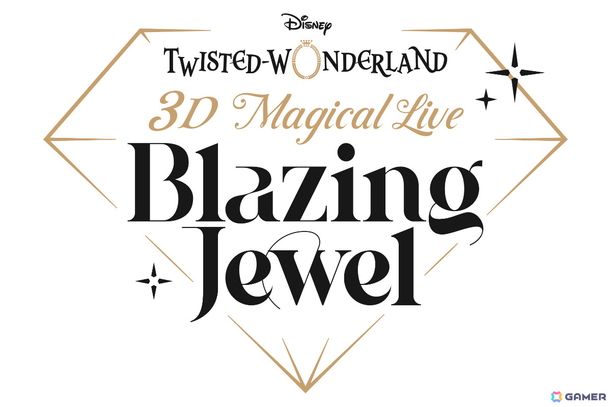 「ツイステ」の3Dライブ「Disney Twisted-Wonderland 3D Magical Live -Blazing Jewel-」が10月11日・12日・13日に幕張メッセで開催!の画像