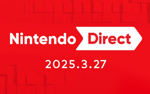 「Nintendo Direct 2025.3.27（ニンダイ）」が本日23時より放送！2025年発売予定タイトル情報を約30分の映像で紹介