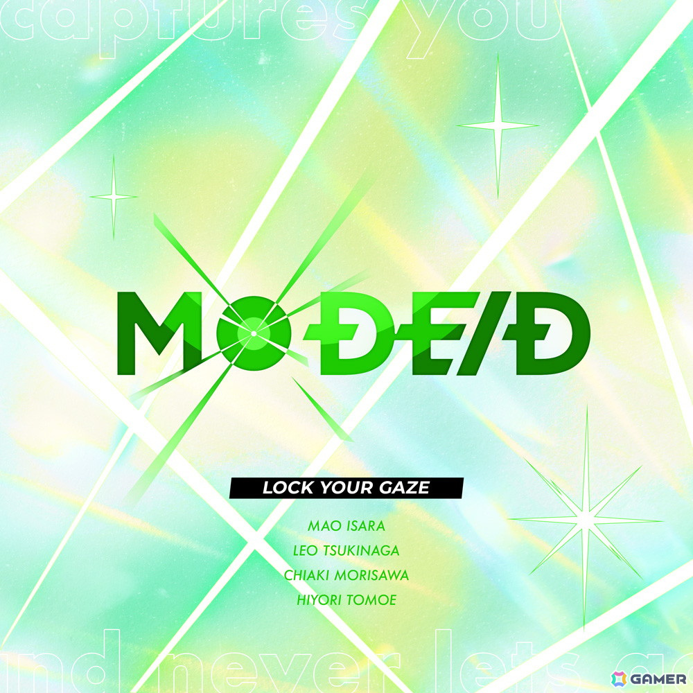 「あんスタ」ダンスドリームユニット「MODE/D」による「LOCK YOUR GAZE」がフルサイズで全世界一斉配信!の画像