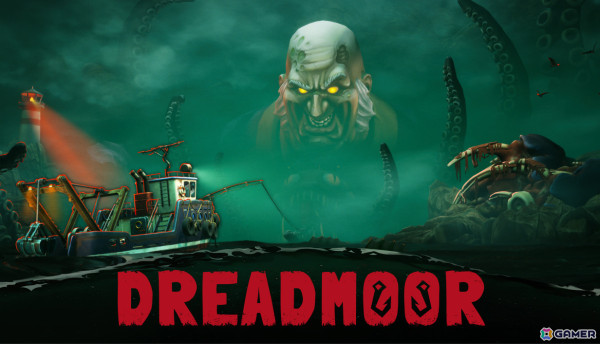 クトゥルフ・フィッシングADV「DREADMOOR-ドレッドムア-」が発表――歪な住人たちに魚を売り、怪物と戦い、古代の秘密を解き明かせの画像1