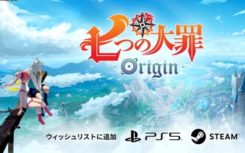 オープンワールドRPG「七つの大罪：Origin」PS5/Steam版のリリースが決定！ゲーム情報やスクリーンショットを確認できるストアページもオープン