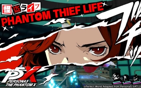 「ペルソナ5: The Phantom X」スタイリッシュなバトルや心のダンジョンの探索を楽しめる“怪盗ライフ”紹介ムービーが公開！