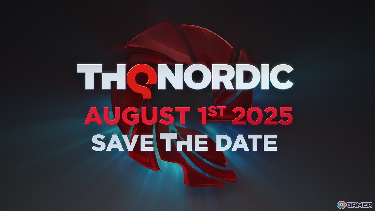 「THQ Nordicデジタルショーケース2025」が8月2日4時より配信!世界初公開となる新作タイトルやサプライズ発表もの画像