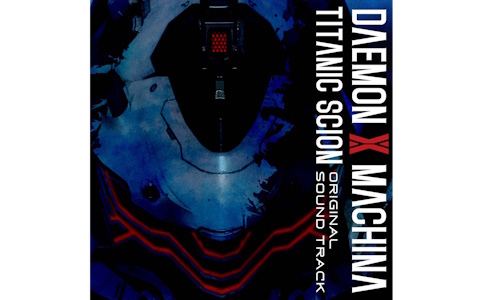 「DAEMON X MACHINA TITANIC SCION」のサウンドトラックがCDと配信で9月26日リリース！初回仕様限定盤CDには特製クリアスリーブケースが付属