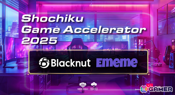 松竹ベンチャーズのゲーム特化グローバルアクセラレータープログラム「Shochiku Game Accelerator 2025」採択企業がBlacknut Cloud Gaming、Ememeに決定！の画像1