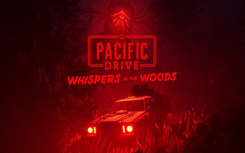 超常現象が巻き起こる隔離区域ドライビングサバイバルゲーム「Pacific Drive」初の大型追加コンテンツ「Whispers in the Woods」が2025年リリース!