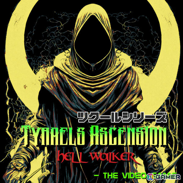 海外メタルコアバンドのメンバーが作り上げたアクションRPG「ツクールシリーズ Tyraels Ascension Hell Walker - The Video Game」が配信！の画像1