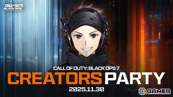 「COD: BO7」ハセシンさん主催「Creators Party」や柊ツルギさん主催「ゾォビビ杯」など発売記念イベントの情報が公開！の画像3