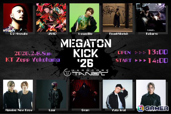 HARDCORE TANO*Cが贈る最速・最強の音ゲー系イベント「MEGATON KICK ‘26」が2026年2月8日にZepp Yokohamaで開催！の画像1