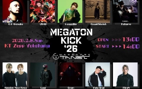 HARDCORE TANO*Cが贈る最速・最強の音ゲー系イベント「MEGATON KICK ‘26」が2026年2月8日にZepp Yokohamaで開催！
