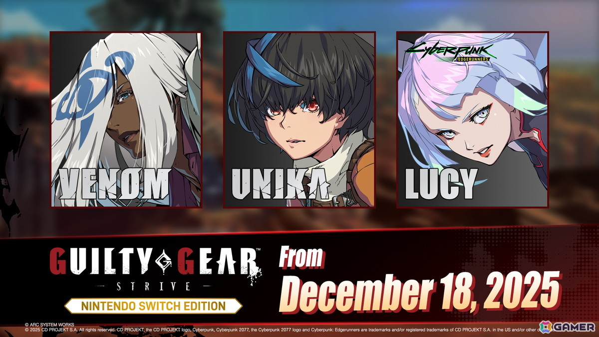 「GUILTY GEAR -STRIVE- Nintendo Switch Edition」のDLC「ヴェノム」「ユニカ」「ルーシー」が配信!「ランクマッチ」実装などのアップデートもの画像