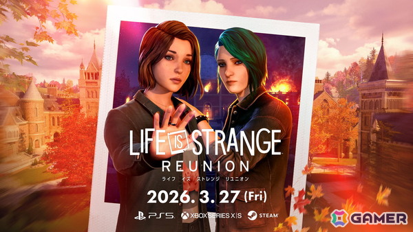「ライフ イズ ストレンジ リユニオン」がPS5/Xbox Series X|S/Steamで3月27日に発売！マックスとクロエによる物語がついに最終章への画像1