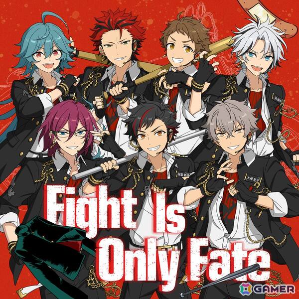 「あんスタ！！」よりSELECTION 10 UNIT SONG「Fight Is Only Fate」がフルサイズ配信！己の信念のため戦うエモーショナルなロックソングにの画像1