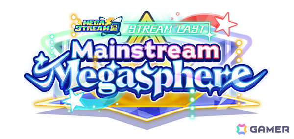 「あんスタ！！」メインストーリー【メガストリーム】編の最終章となるSTREAM LAST:Mainstream Megasphereが公開！の画像1