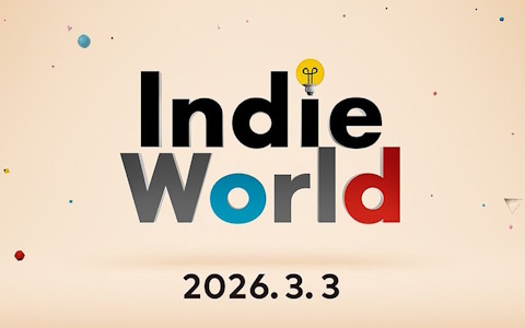Switch2/Switch向けインディーゲーム紹介番組「Indie World 2026.3.3」が本日23時より配信！約25分の映像となり「Nintendo Today!」での放送も
