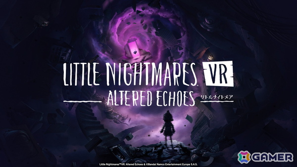 「リトルナイトメア」シリーズ初のVRゲーム「リトルナイトメアVR Altered Echoes」が4月26日に発売！VRならではの没入感と恐怖体験に注目の画像2