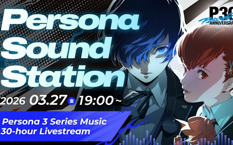 ペルソナ」シリーズ30周年記念！音楽イベント「Persona Sound Station