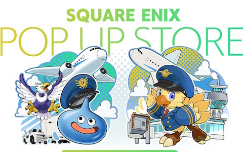 スライムとチョコボの描き下ろしイラストグッズも登場する「SQUARE ENIX POP UP STORE」が成田空港第2ターミナルにて4月3日より期間限定オープン！