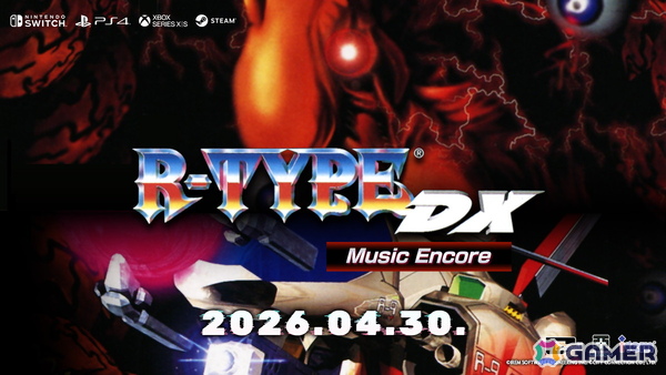 「R-TYPE DX: Music Encore」が2026年4月30日に発売決定！ゲーム内容や追加要素を紹介する新トレーラーも公開の画像1