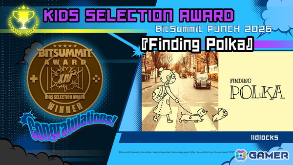 2027年の「BitSummit」は5月21日〜23日に開催！アワード受賞作品は「60病」と「Finding Polka」にの画像3