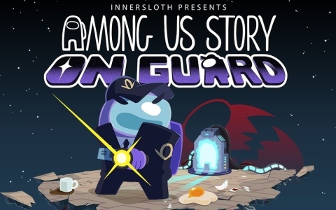 「Among Us」の世界を舞台にした新作スタンドアロンゲーム「Among Us Story: On Guard」が発表！