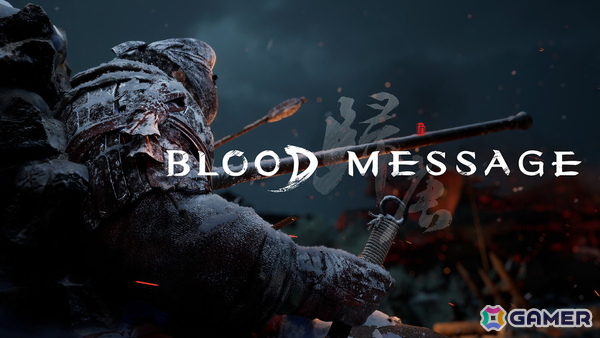 「帰唐（Blood Message）」の物語背景、さまざまなロケーションで展開される戦闘シーンやゲームプレイの一部を紹介したトレーラーが公開！の画像1
