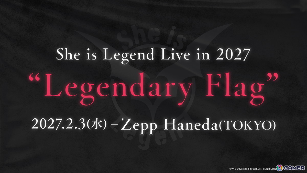 「ヘブバン」She is Legendのワンマンライブ「She is Legend Live in 2027 ”Legendary Flag”」が2027年2月3日にZepp Hanedaで開催！の画像