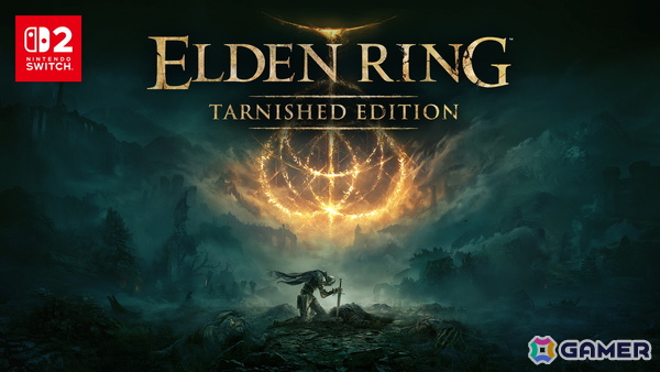 「ELDEN RING Tarnished Edition」がSwitch 2で発売！紹介映像「これからはじめる『ELDEN RING』」も公開の画像2