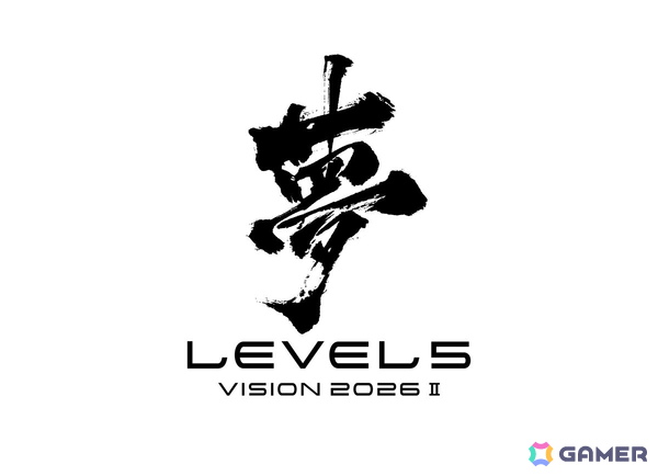 レベルファイブの様々な新情報を公開するオンラインイベント「LEVEL5 VISION 2026 II 夢」が9月10日21時よりYouTubeで配信！の画像1