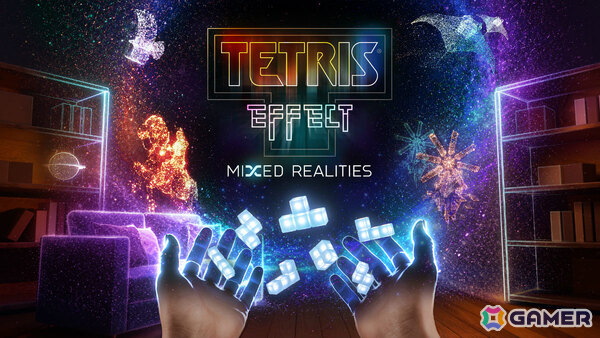 「テトリス エフェクト」シリーズ完全新作「Tetris Effect: Mixed Realities」が2027年にMeta VR glasses、Meta Quest 3/3Sでリリース！の画像1