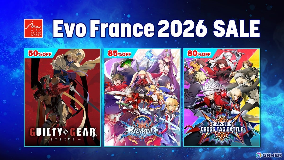 アークシステムワークス「EVO France 2026 Sale」が開催!「GUILTY GEAR -STRIVE-」「BLAZBLUE CENTRALFICTION」などが最大80%オフの画像