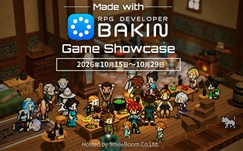 「RPG Developer Bakin」アーリーアクセス開始4周年を記念した「Made with RPG Developer Bakin Game Showcase」がSteamで開催!
